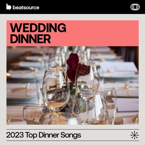 2023 Top Wedding Dinner Songs Album Art