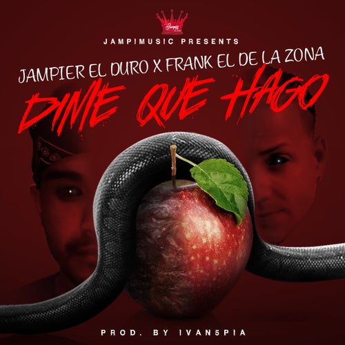 Dime Que Hago (feat. Frank El De La Zona)