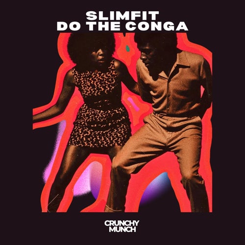 Do the Conga (Original Mix)