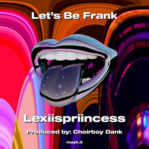 Let’s Be Frank