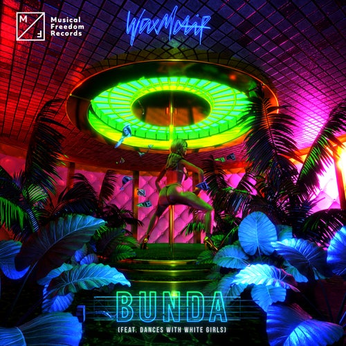 Bunda (feat. Dances With White Girls) (Extended Mix)