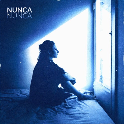 NUNCA NUNCA