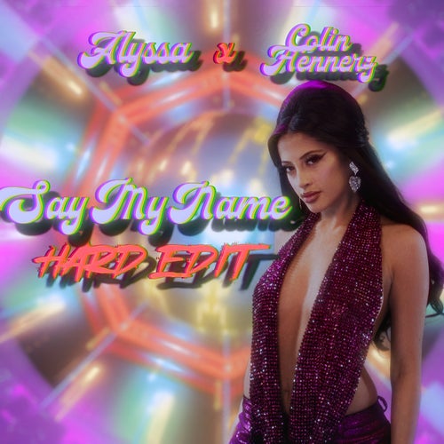 Say My Name (Hard Edit)