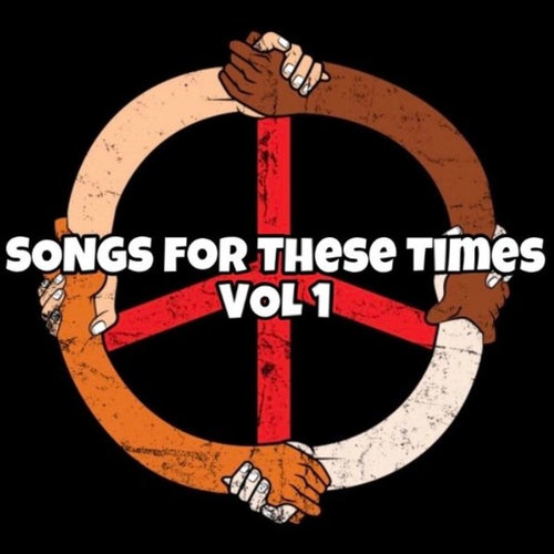 Songs for These Times, Vol. 1