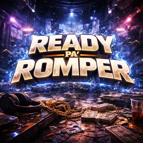 Ready Pa’ Romper Duro