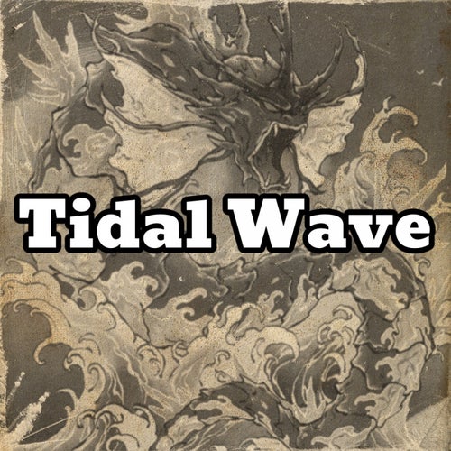 Tidal Wave