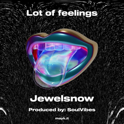 Lot of feelings