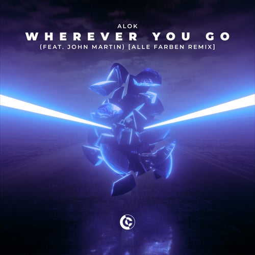 Wherever You Go (feat. John Martin) [Alle Farben Remix]