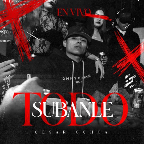 Subanle Todo (En Vivo)