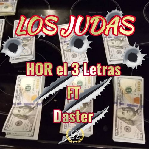 Los Judas (feat. Daster)