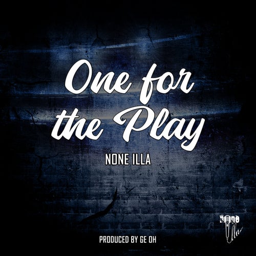 One For The Play