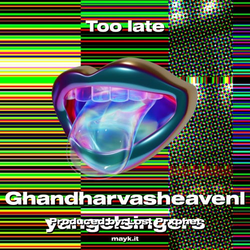 Too late