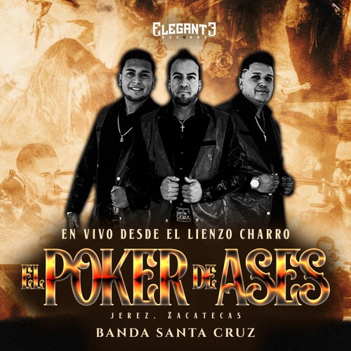 Desde El Lienzo Charro El Poker De Ases (Desde El Lienzo Charro El Poker De Ases)