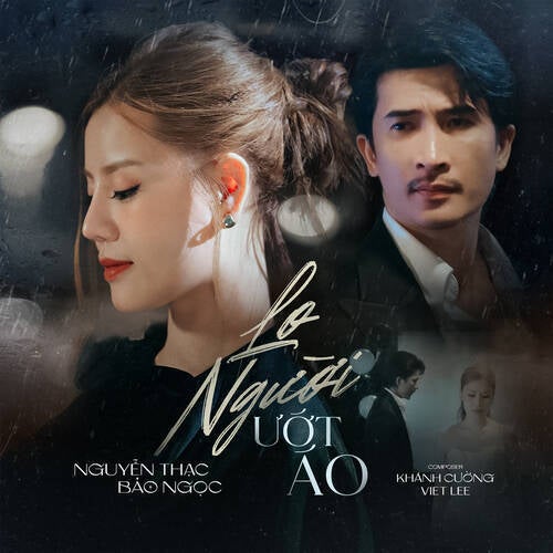 Lo Người Ướt Áo (Remixes)