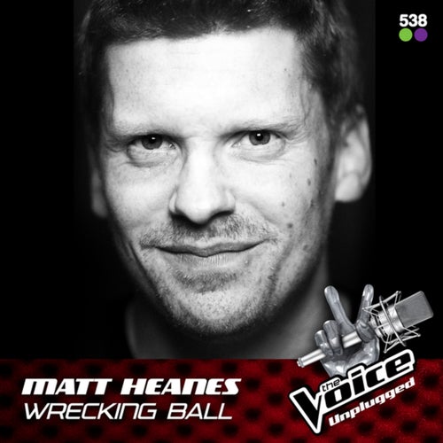 Wrecking Ball (From The Voice Unplugged @ 538)
