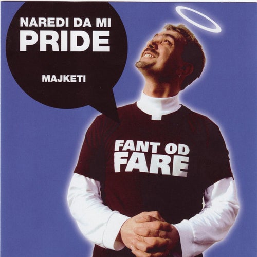 Naredi da mi pride (Majketi)