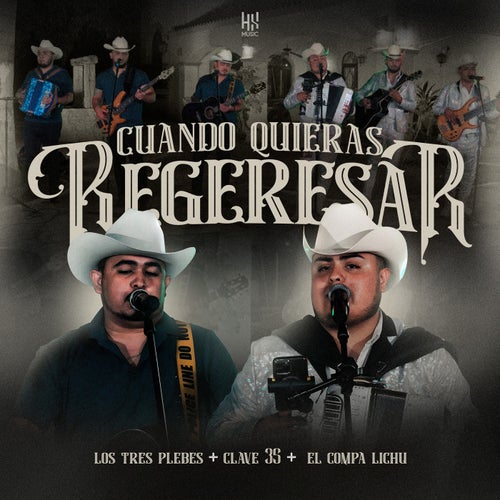 Cuando Quieras Regresar (En Vivo)