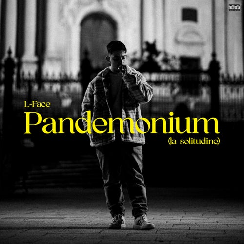 Pandemonium (La Solitudine)