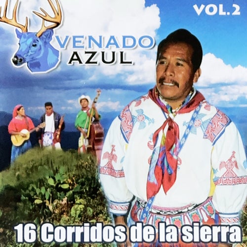 16 Corridos De La Sierra, Vol. 2