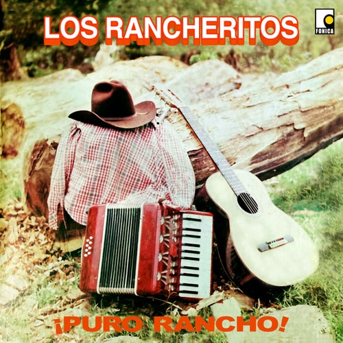 ¡Puro Rancho!