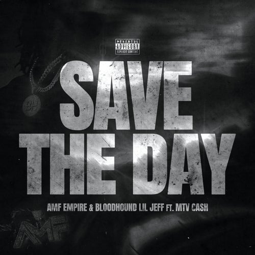 Save the Day (feat. MTV Cash)