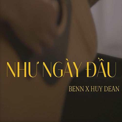 Như Ngày Đầu