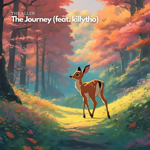 The Journey (feat. killytho)