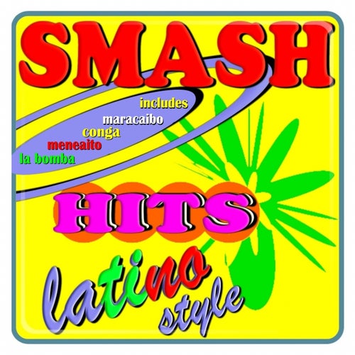Smash Hits Latino Style
