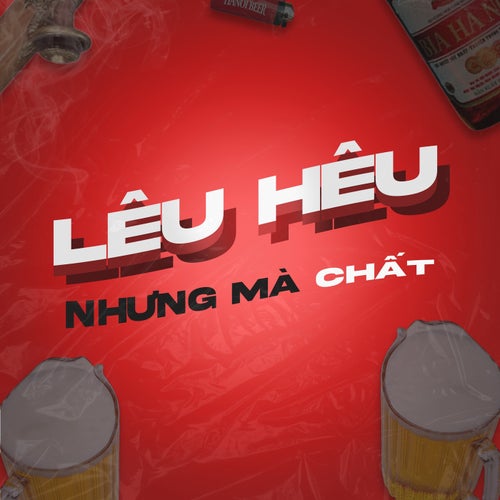 Lêu Hêu Nhưng Mà Chất (feat. Xuân Mạnh)