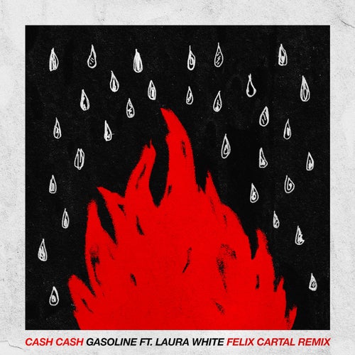 Gasoline (feat. Laura White) [Felix Cartal Remix]