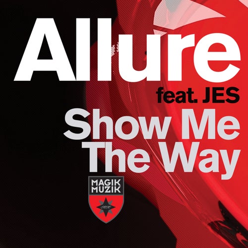 Show Me The Way (feat. JES)