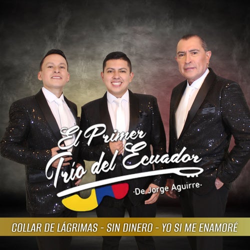 Collar de Lágrimas / Sin Dinero / Yo Si Me Enamoré