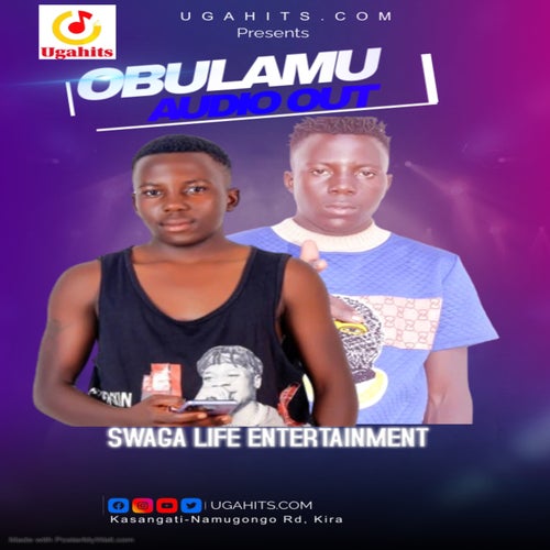 Obulamu (feat. Swaga Life Entertainment)