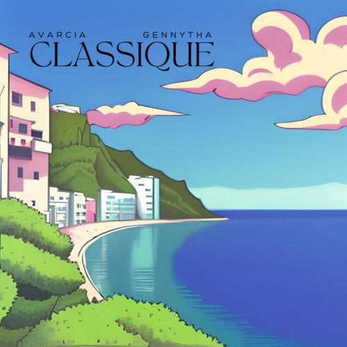 Classique (feat. Gennytha)