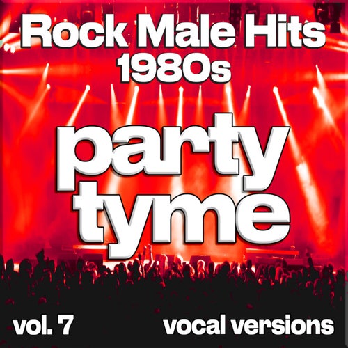 Rock Male Hits 1980s, Vol. 7 (vocal)