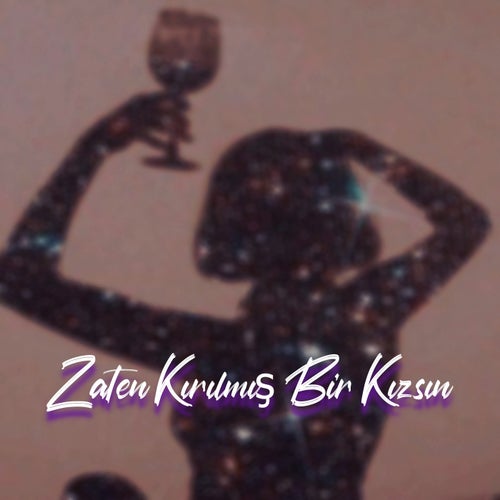 Zaten Kırılmış Bir Kızsın