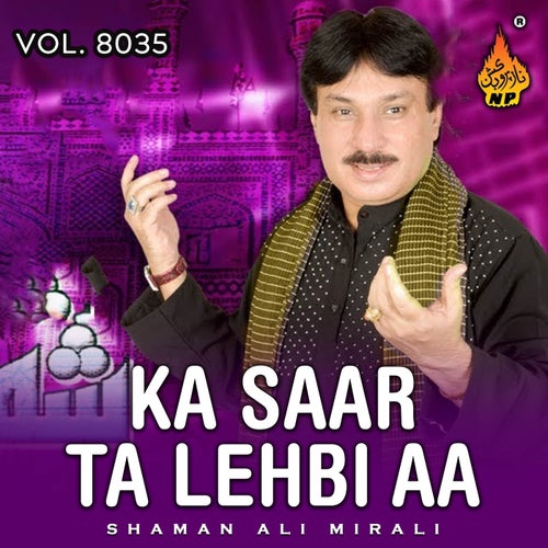 Ka Saar Ta Lehbi Aa, Vol. 8035