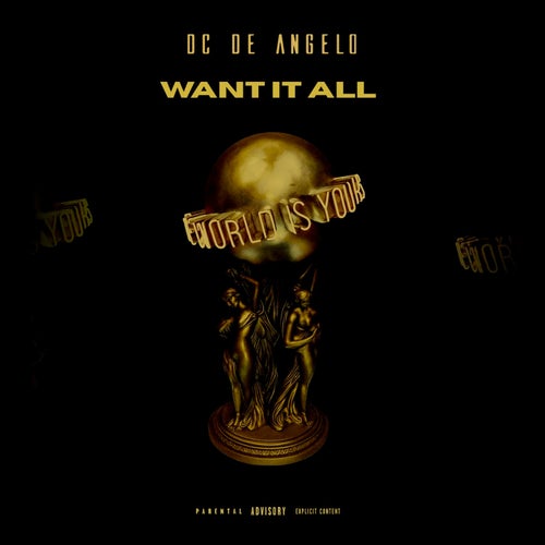 WANT IT ALL