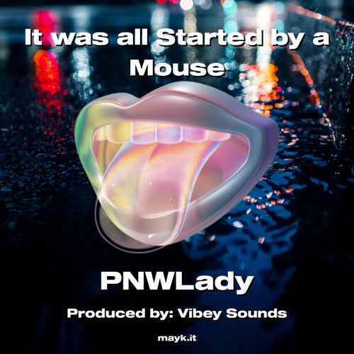 It was all Started by a Mouse