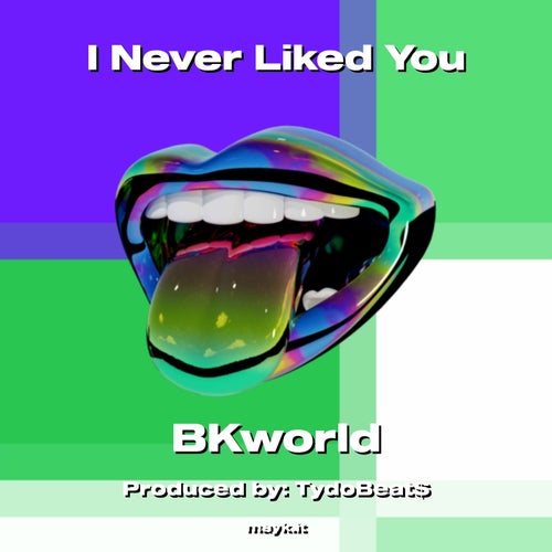 I Never Liked You