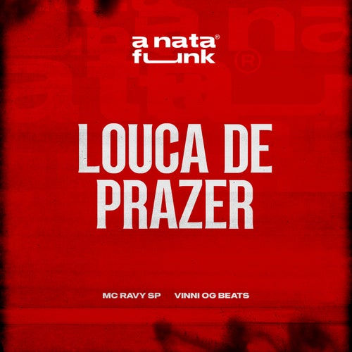 Louca de Prazer