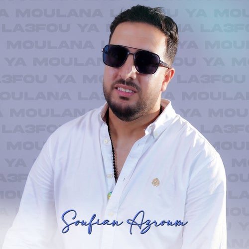 La3fou Ya Moulana