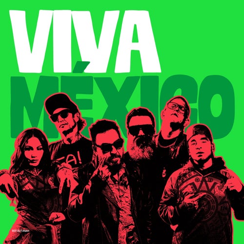 VIVA MÉXICO