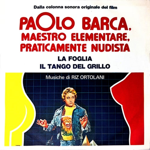Paolo Barca, maestro elementare, praticamente nudista (Original Soundtrack)