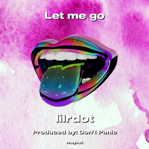 Let me go