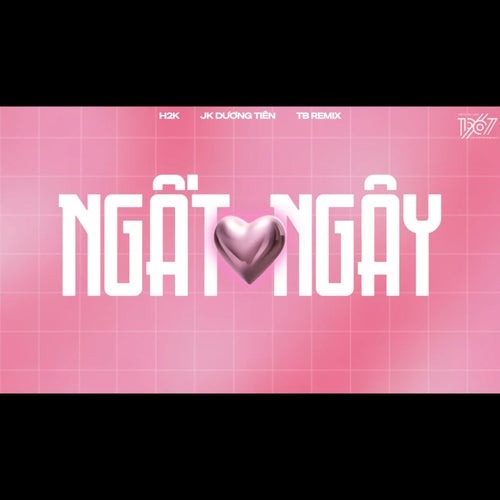 Ngất Ngây (TB Remix)