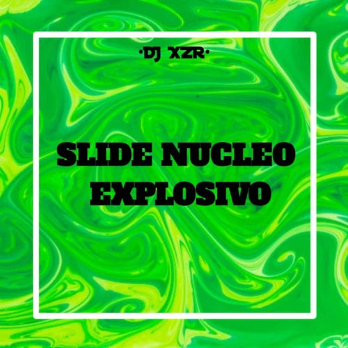 SLIDE NUCLEO EXPLOSIVO