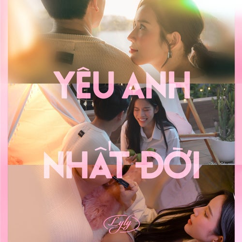 Yêu Anh Nhất Đời