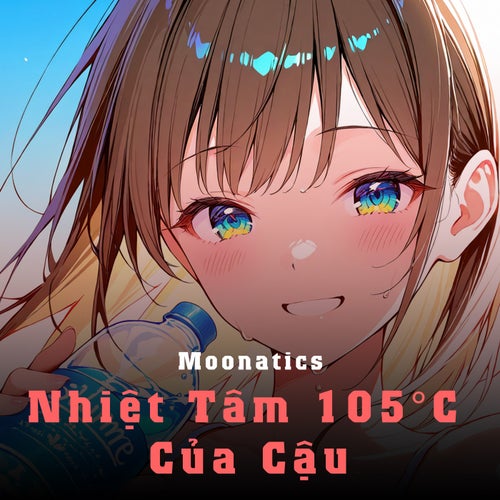 Nhiệt Tâm 105°C Của Cậu