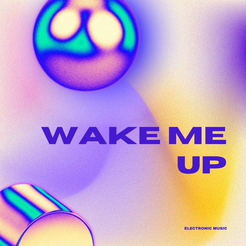 Wake Me Up (Dance)
